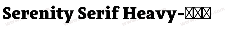 Serenity Serif Heavy字体转换